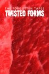The Forgotten Tapes: Twisted Forms Free Download