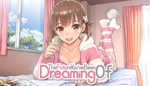 The Future You've Been Dreaming Of Free Download