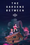 The Gardens Between Free Download