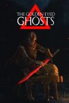The Golden Eyed Ghosts Free Download