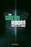 The Green Room Experiment (Episode 1) Free Download