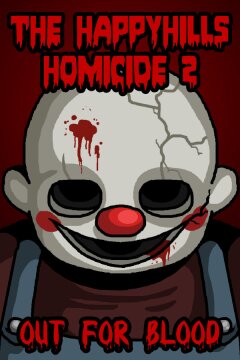 The Happyhills Homicide 2: Out For Blood Free Download