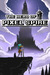 The Hero Of Pixel Spire Free Download