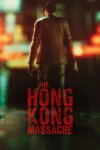 The Hong Kong Massacre Free Download