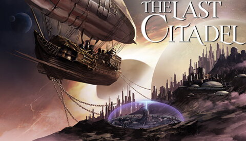 The Last Citadel Free Download