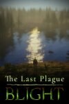 The Last Plague: Blight Free Download