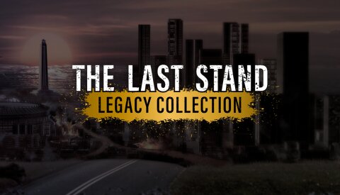 The Last Stand Legacy Collection (GOG) Free Download