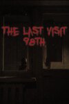 The Last Visit: 98th Free Download