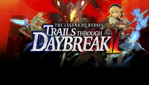 The Legend of Heroes: Trails through Daybreak II Launch Edition (GOG) Free Download