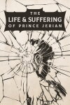 The Life and Suffering of Prince Jerian Free Download