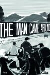 The Man Came Around Free Download