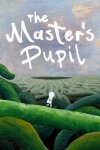 The Master's Pupil Free Download