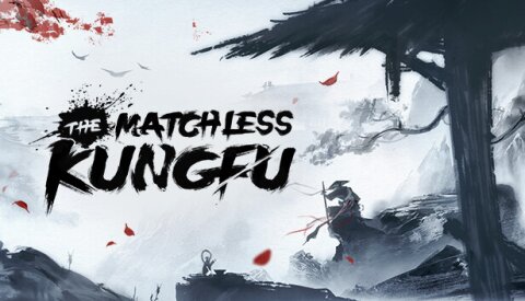 The Matchless Kungfu Free Download