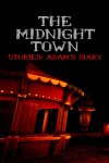 The Midnight Town Stories: Adam's Diary Free Download