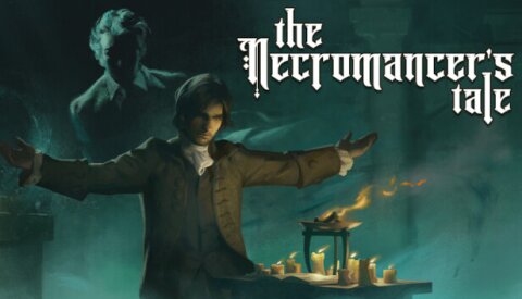 The Necromancer's Tale Free Download