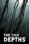 The Oily Depths Free Download