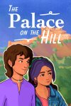 The Palace on the Hill Free Download