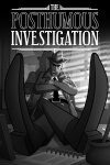 The Posthumous Investigation Free Download