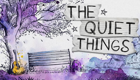The Quiet Things Free Download