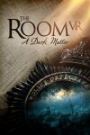 The Room VR: A Dark Matter Free Download