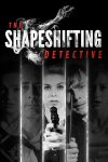 The Shapeshifting Detective Free Download