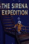 The Sirena Expedition Free Download