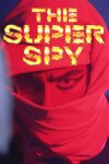 THE SUPER SPY (GOG) Free Download
