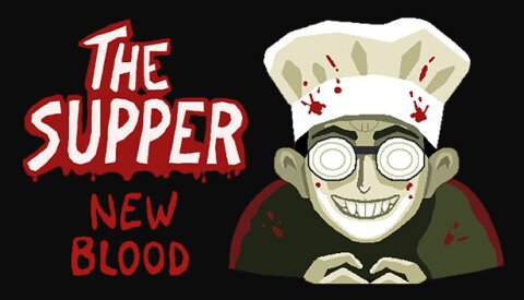 The Supper: New Blood Free Download