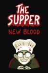 The Supper: New Blood Free Download