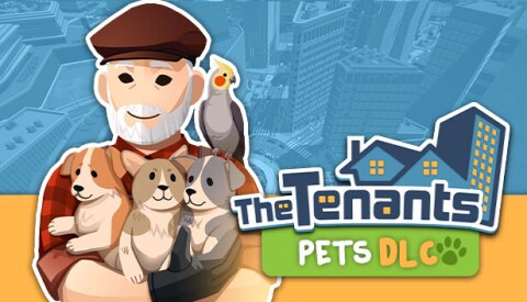 The Tenants - Pets DLC Free Download