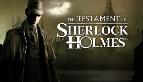 The Testament of Sherlock Holmes Free Download