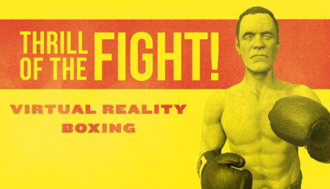 The Thrill of the Fight - VR Boxing Free Download