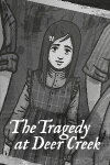 The Tragedy at Deer Creek Free Download