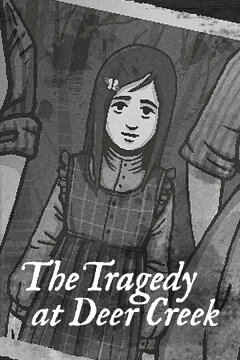 The Tragedy at Deer Creek Free Download