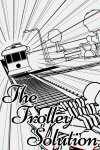 The Trolley Solution Free Download