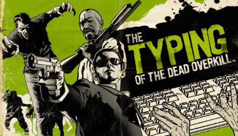 The Typing of The Dead: Overkill Free Download