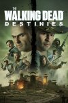 The Walking Dead: Destinies Free Download