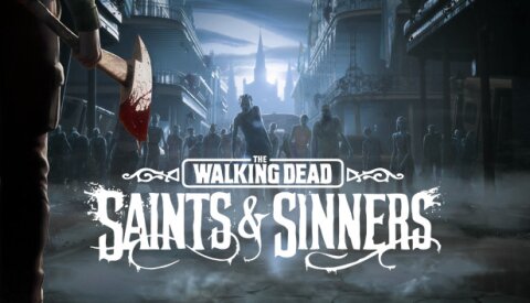 The Walking Dead: Saints & Sinners Free Download