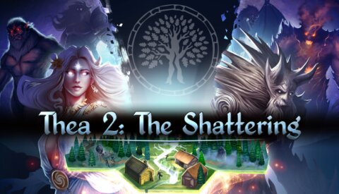 Thea 2: The Shattering Free Download