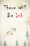 There Will Be Ink Free Download