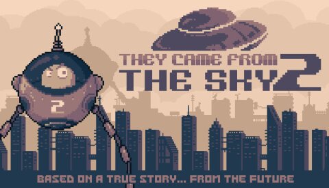 They Came From the Sky 2 Free Download