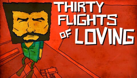 Thirty Flights of Loving Free Download