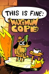 This Is Fine: Maximum Cope Free Download