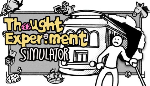 Thought Experiment Simulator Free Download