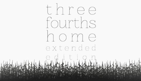 Three Fourths Home: Extended Edition Free Download