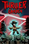 Thriller Garden Free Download