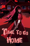 TIME TO GO HOME Free Download