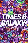 Times and Galaxy Free Download