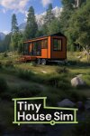 Tiny House Simulator Free Download