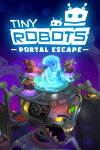 Tiny Robots: Portal Escape Free Download